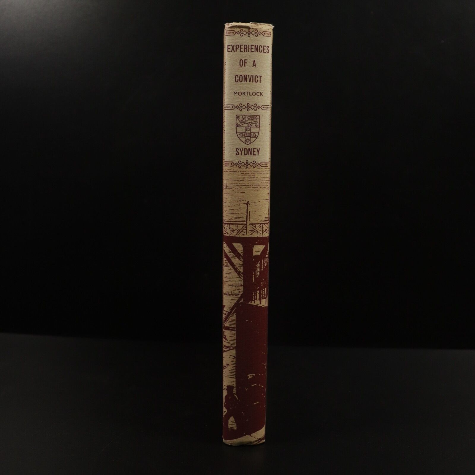 1965 Experiences Of A Convict by J.F. Mortlake - Australian Convict History Book