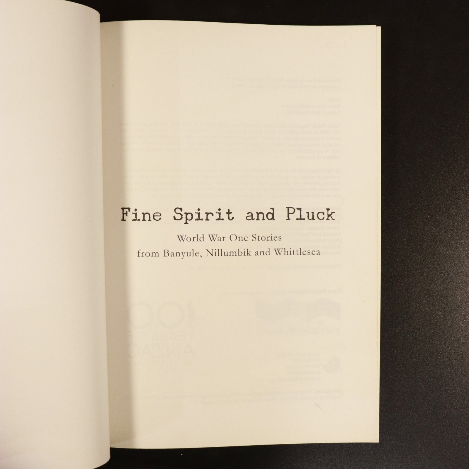 2016 Fine Spirit & Pluck WW1 Stories Australian Military History Book Banyule
