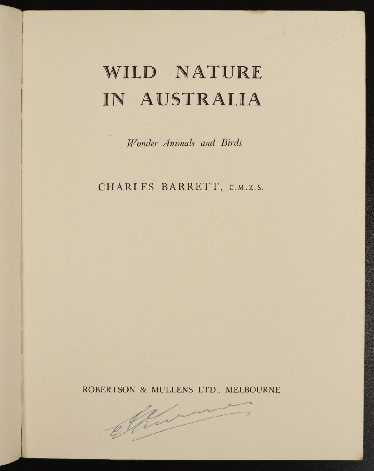 1938 Wild Nature In Australia by Charles Barrett 1st Ed. Natural History Book - 0