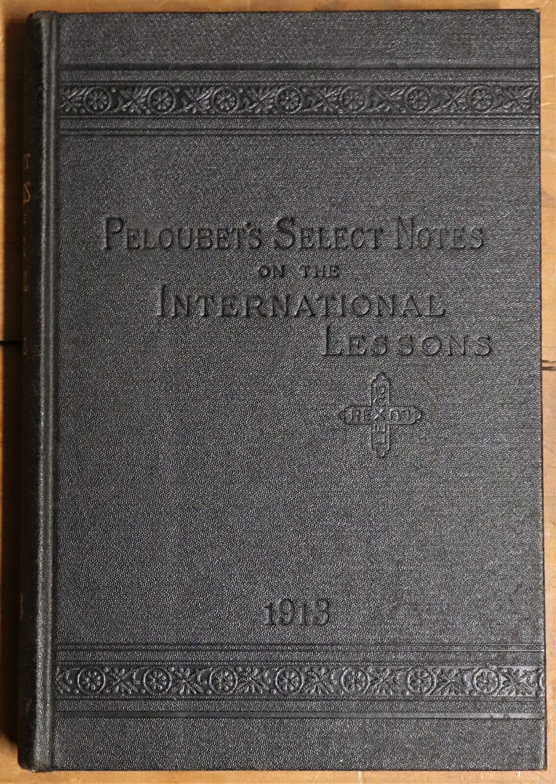 Peloubet's Select Notes On International Lessons - 1913 - Antique Religious Book - 0