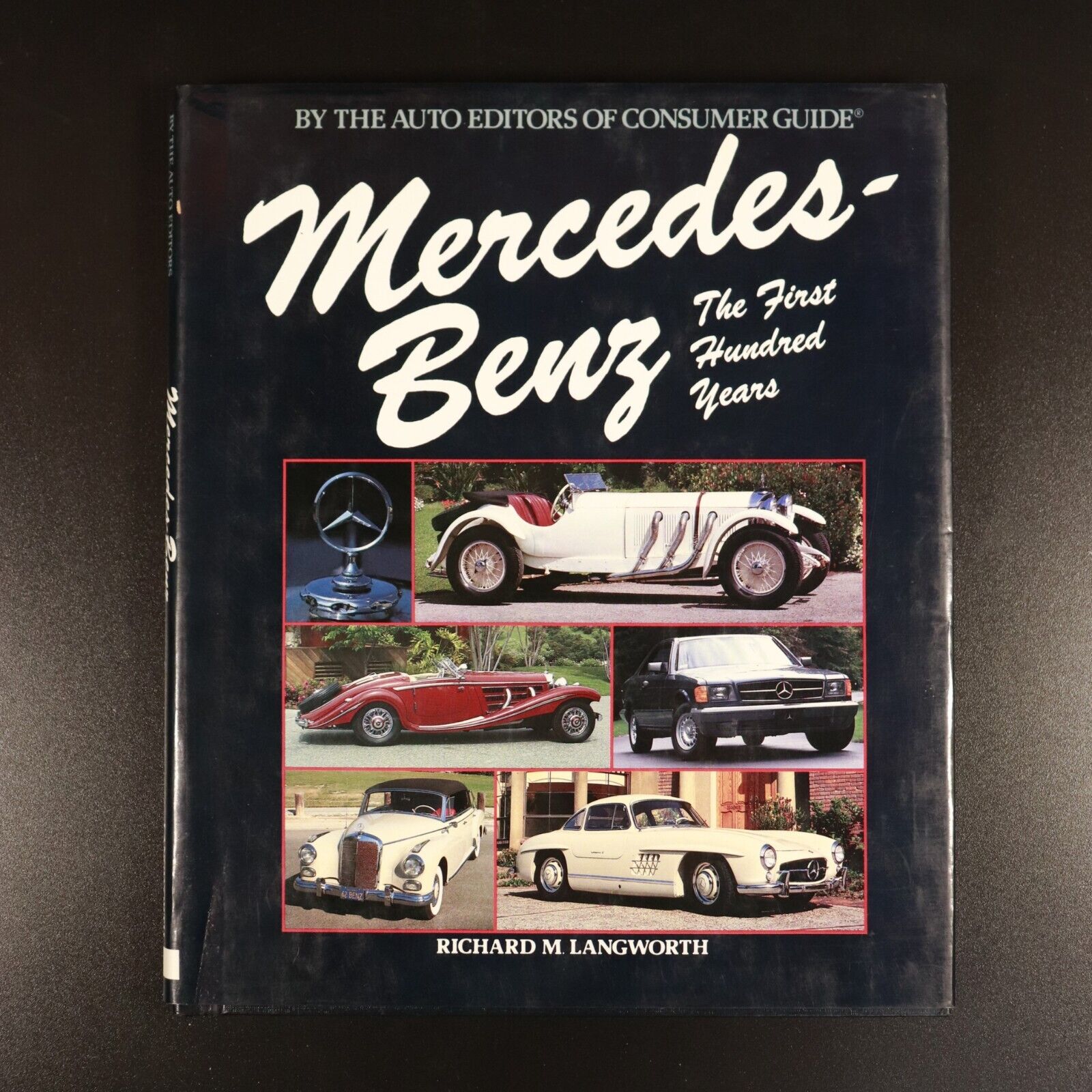 1984 Mercedes Benz The First Hundred Years by R.M. Langworth Automotive Book