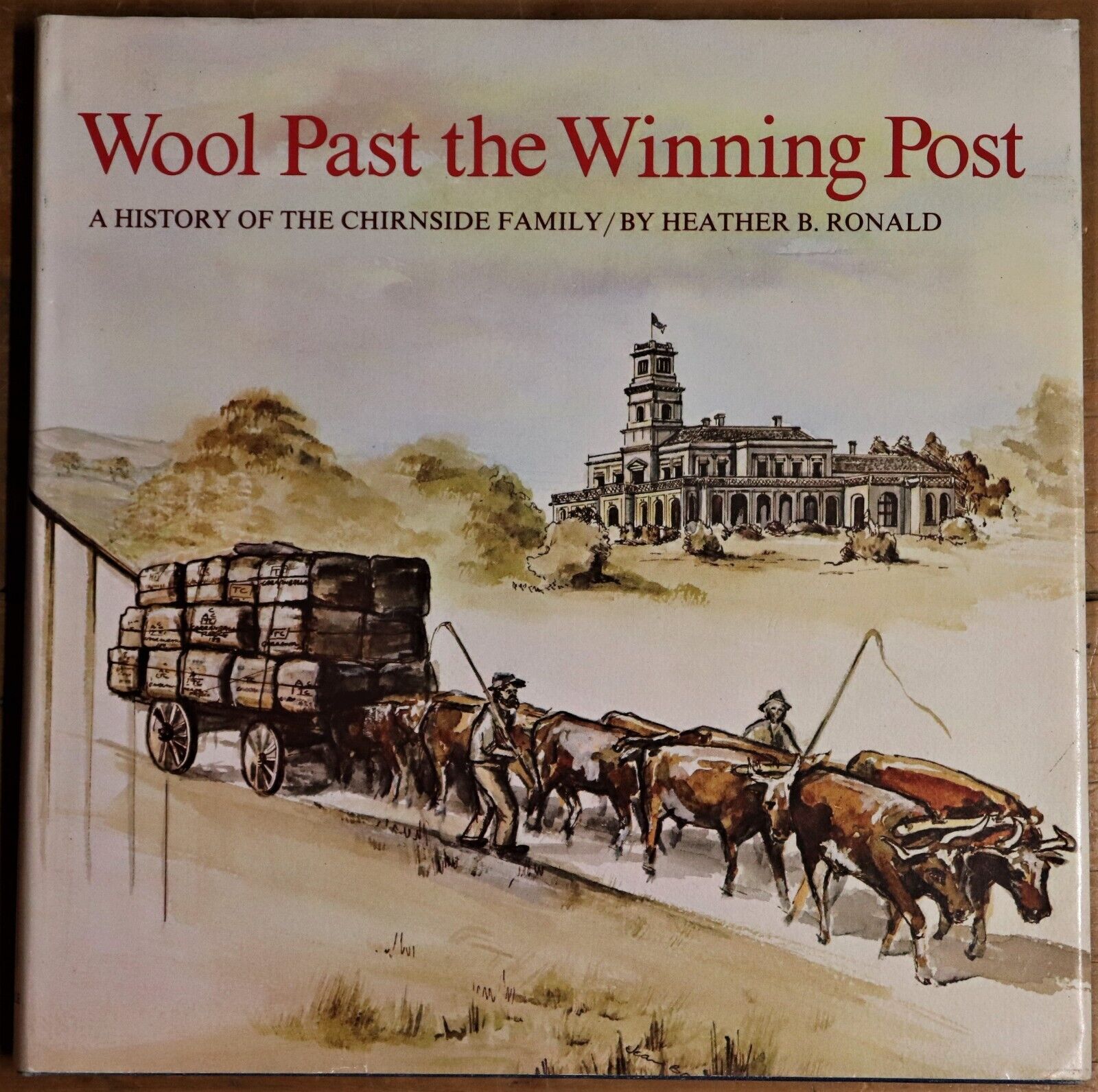 Wool Past the Winning Post - 1978 - 1st Edition Australian History Book