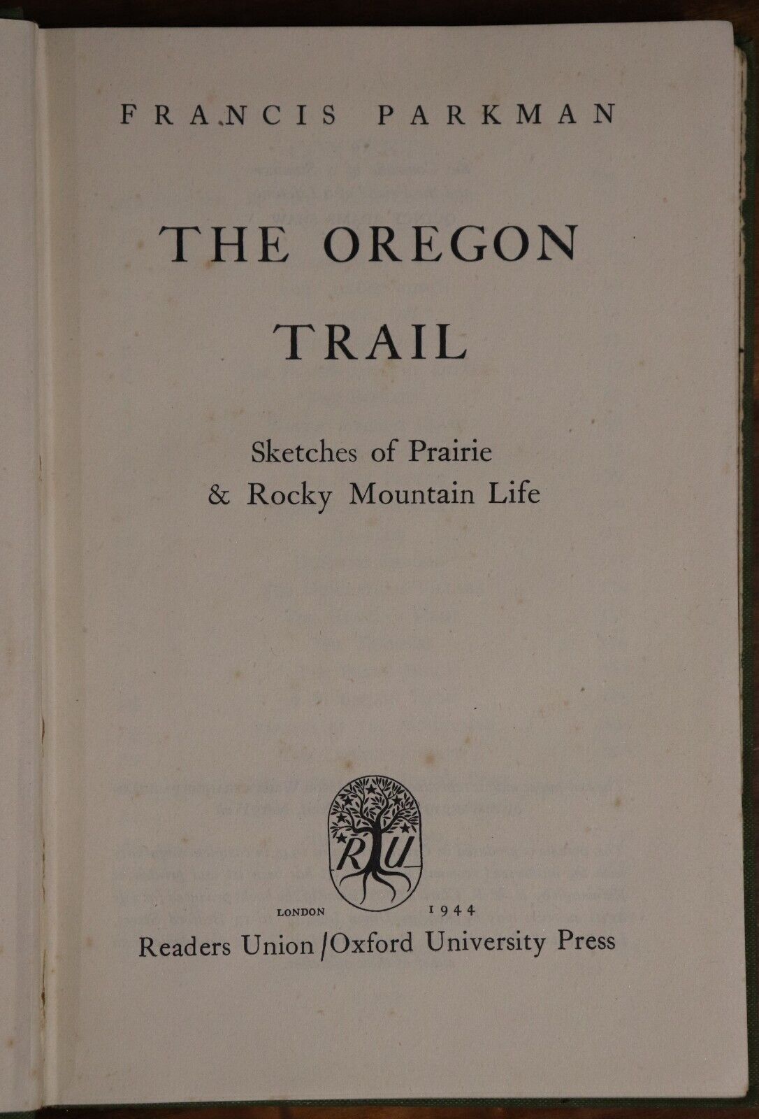 The Oregon Trail by F Parkman - 1944 - Antique American Travel Book - 0