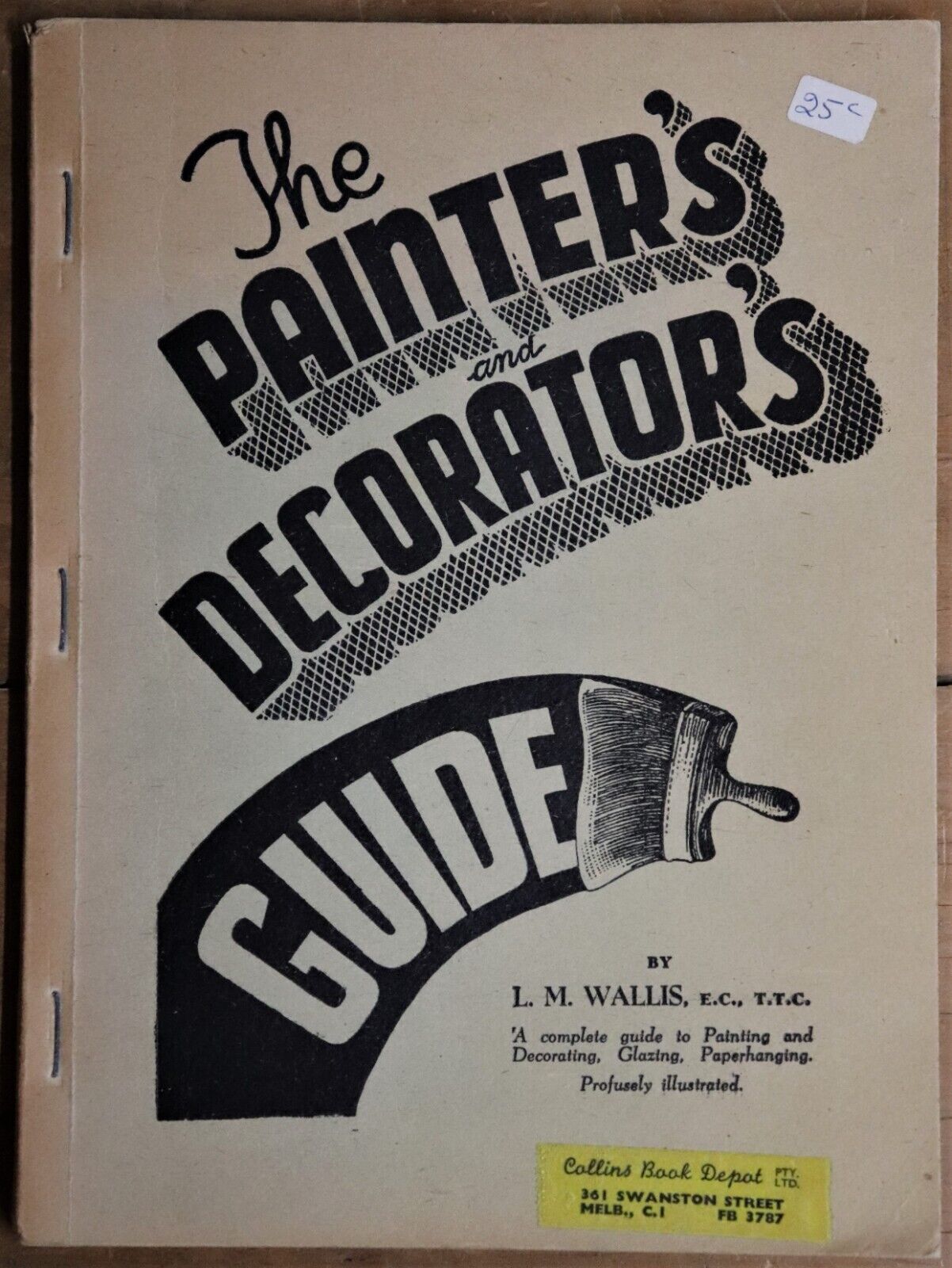 The Painters & Decorators Guide - 1947 - Rare Australian Home Builder Book