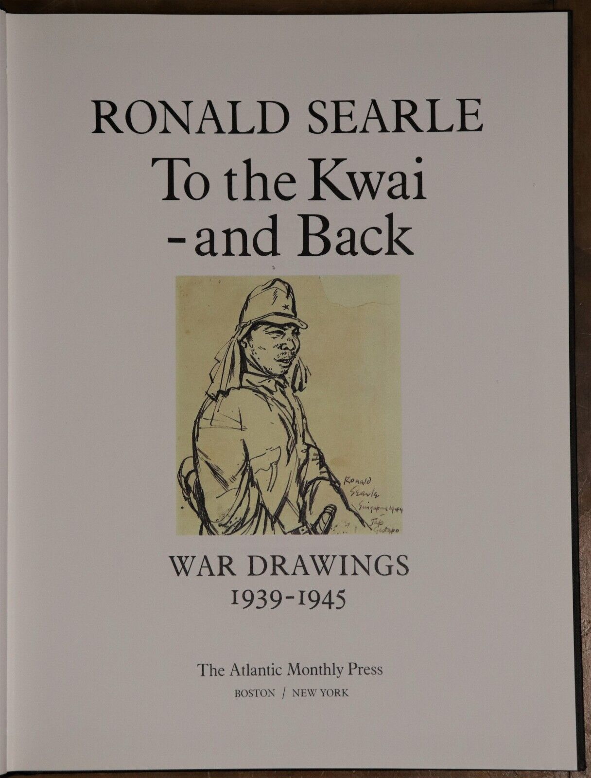 To The Kwai & Back by R Searle - 1986 - 1st Edition WW2 History Book - 0