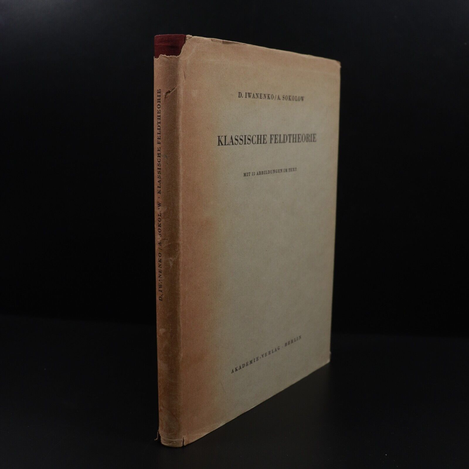 1953 Klassische Feldtheorie by D. Iwanenko & A. Sokolow Vintage Science Book