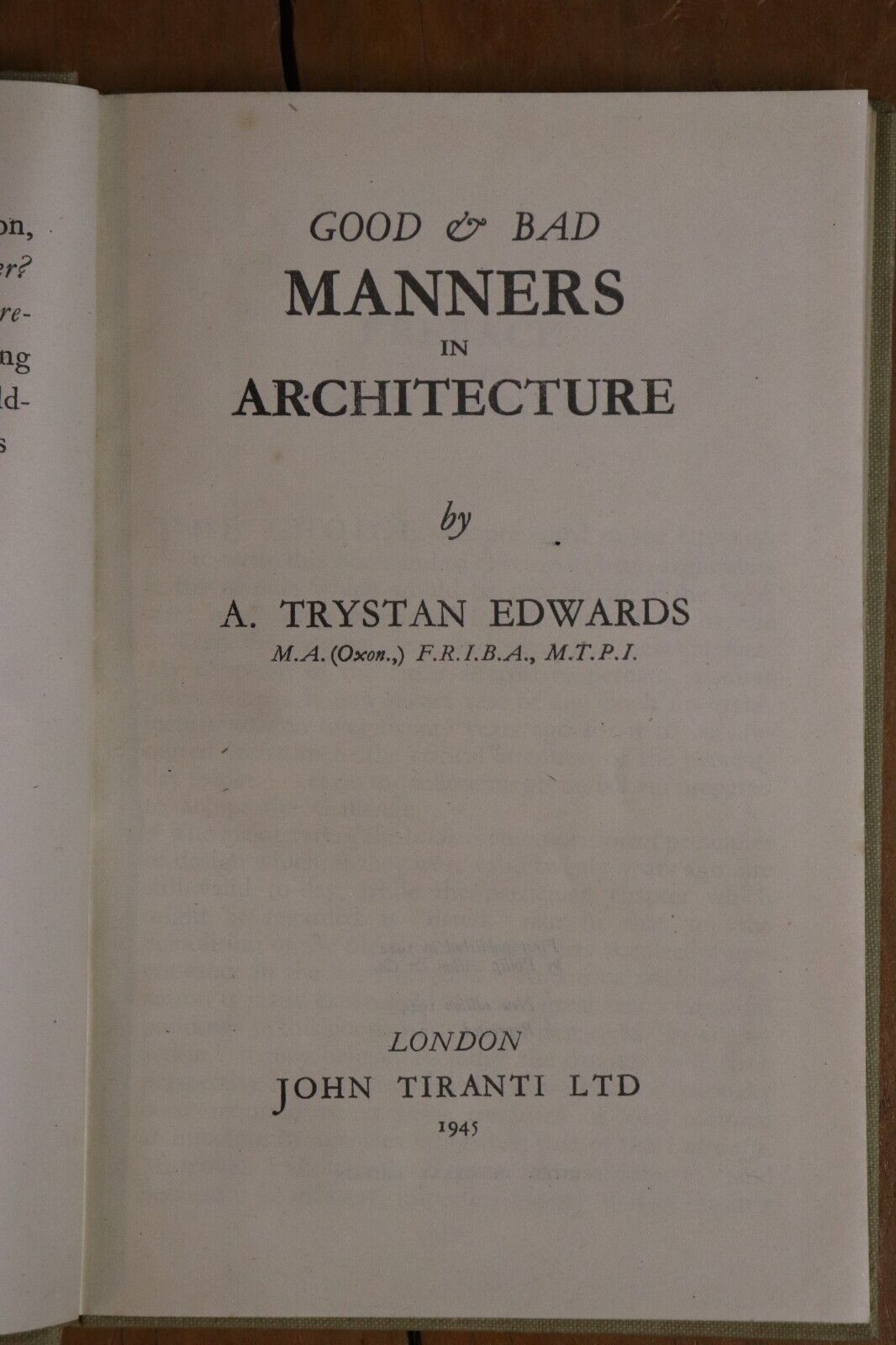 Good & Bad Manners In Architecture - 1945 - Hardcover Architectural Book - 0