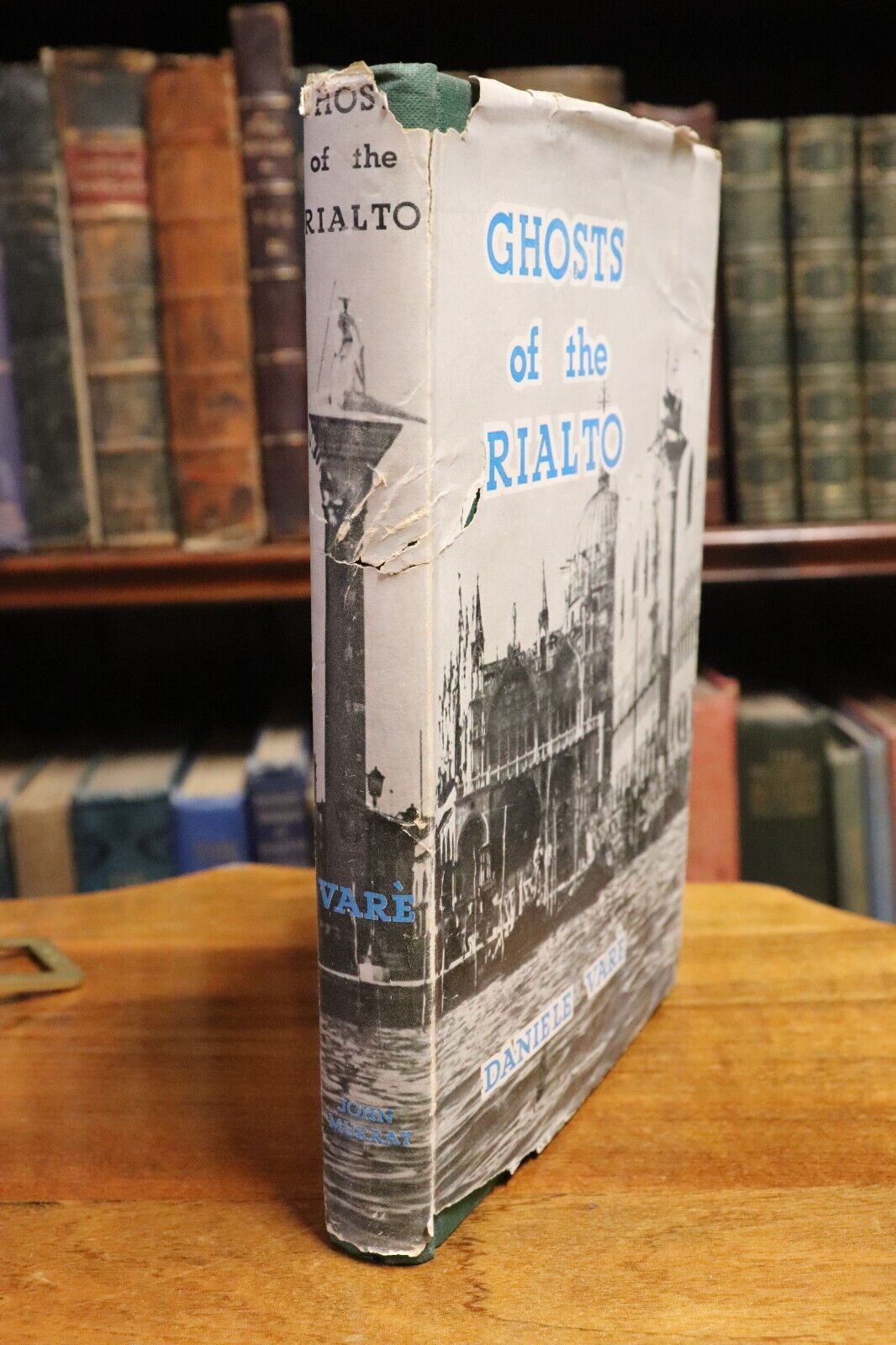 Ghosts Of The Rialto by Daniele Vare' - 1956 - 1st Ed. European History Book