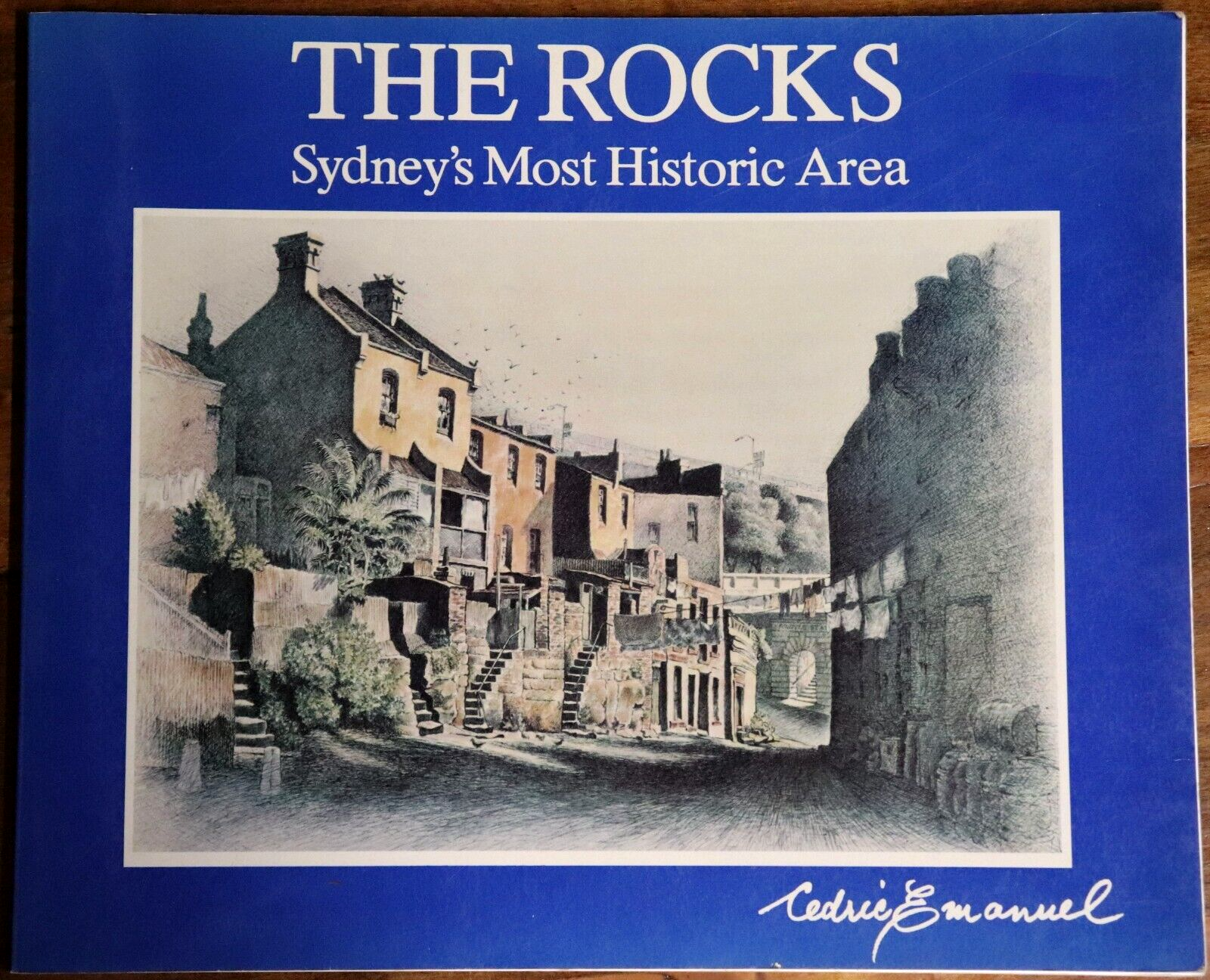 The Rocks: Sydney's Most Historic Area - 1979 - Australian History Book