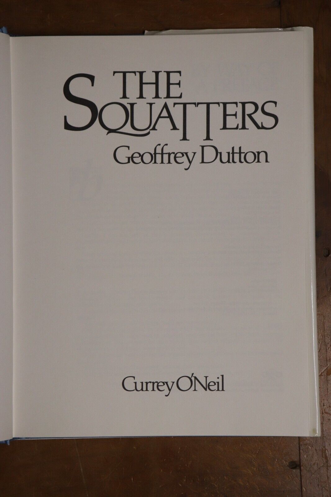 The Squatters by Geoffrey Dutton - 1985 - Australian History Book