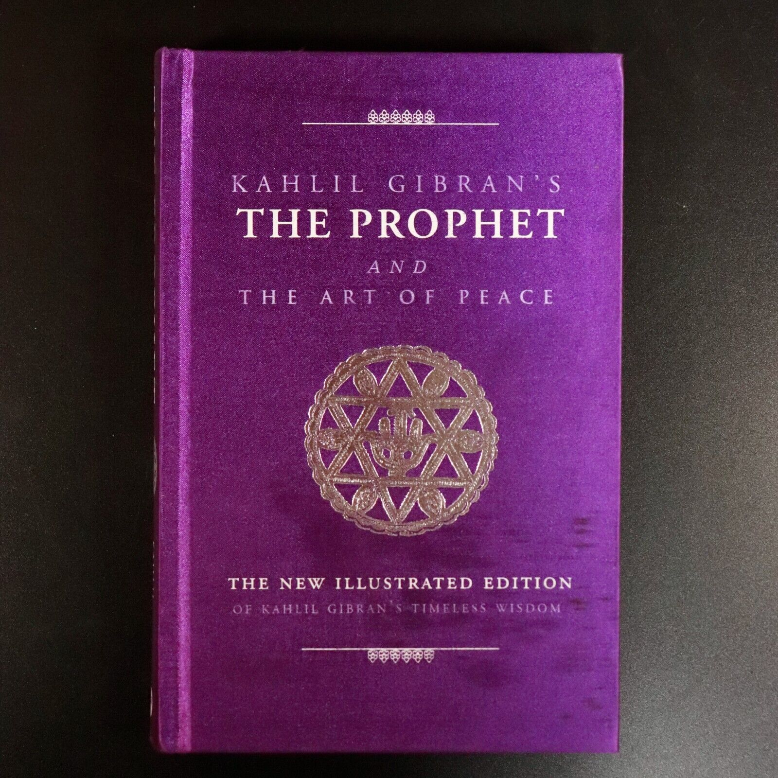 2008 The Prophet & The Art Of Peace by Kahlil Gibran Illustrated Philosophy Book