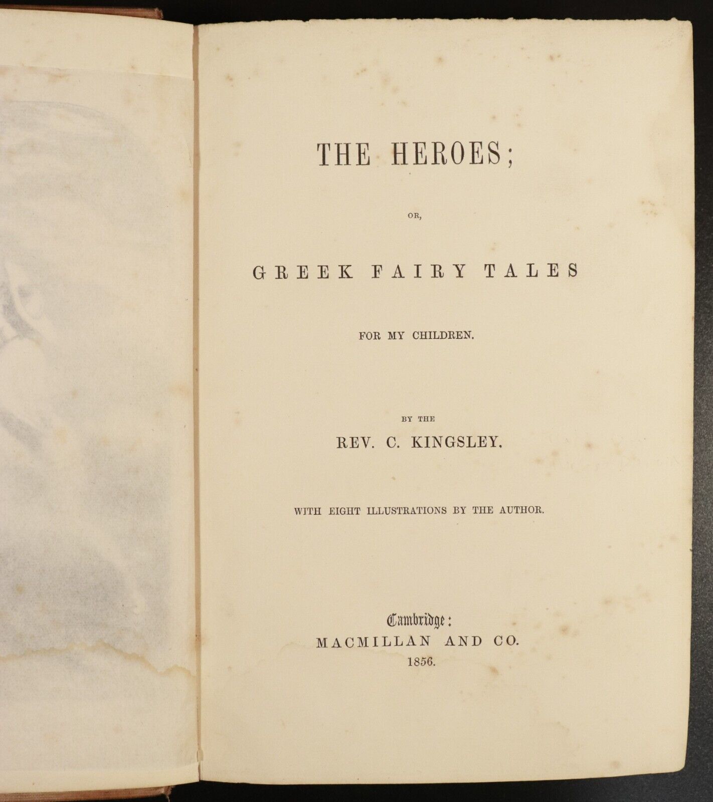1856 The Heroes: Greek Fairy Tales by C. Kingsley Antiquarian Children's Book