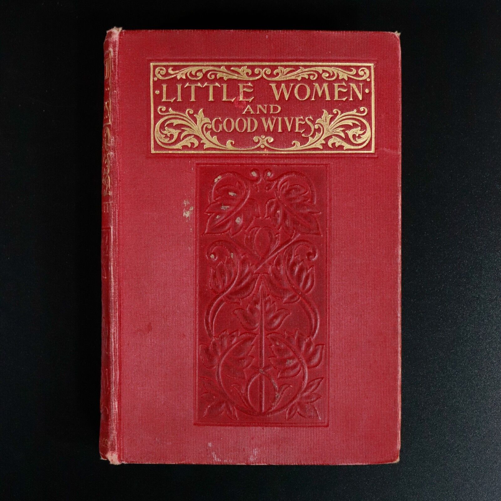 c1900 Little Women & Good Wives by Louisa M. Alcott Antique Fiction Book