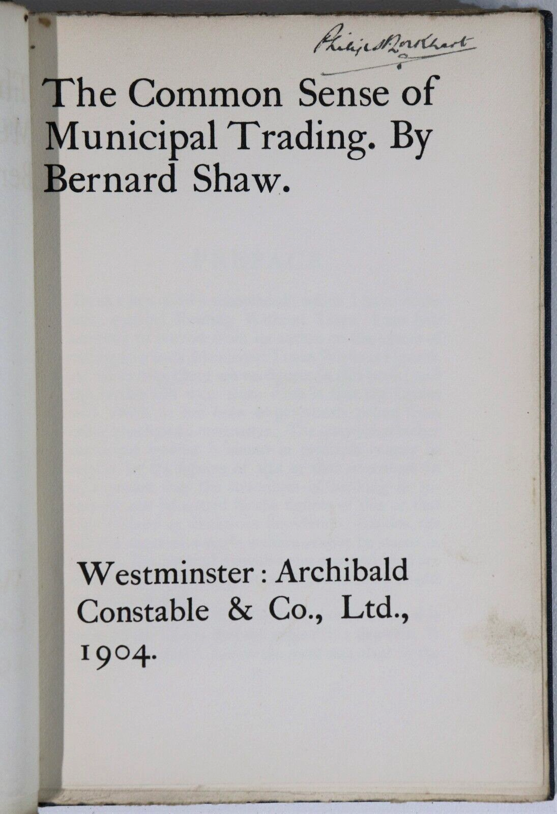 Common Sense Of Municipal Trading by B. Shaw - 1904 - 1st Ed. Economics Book - 0