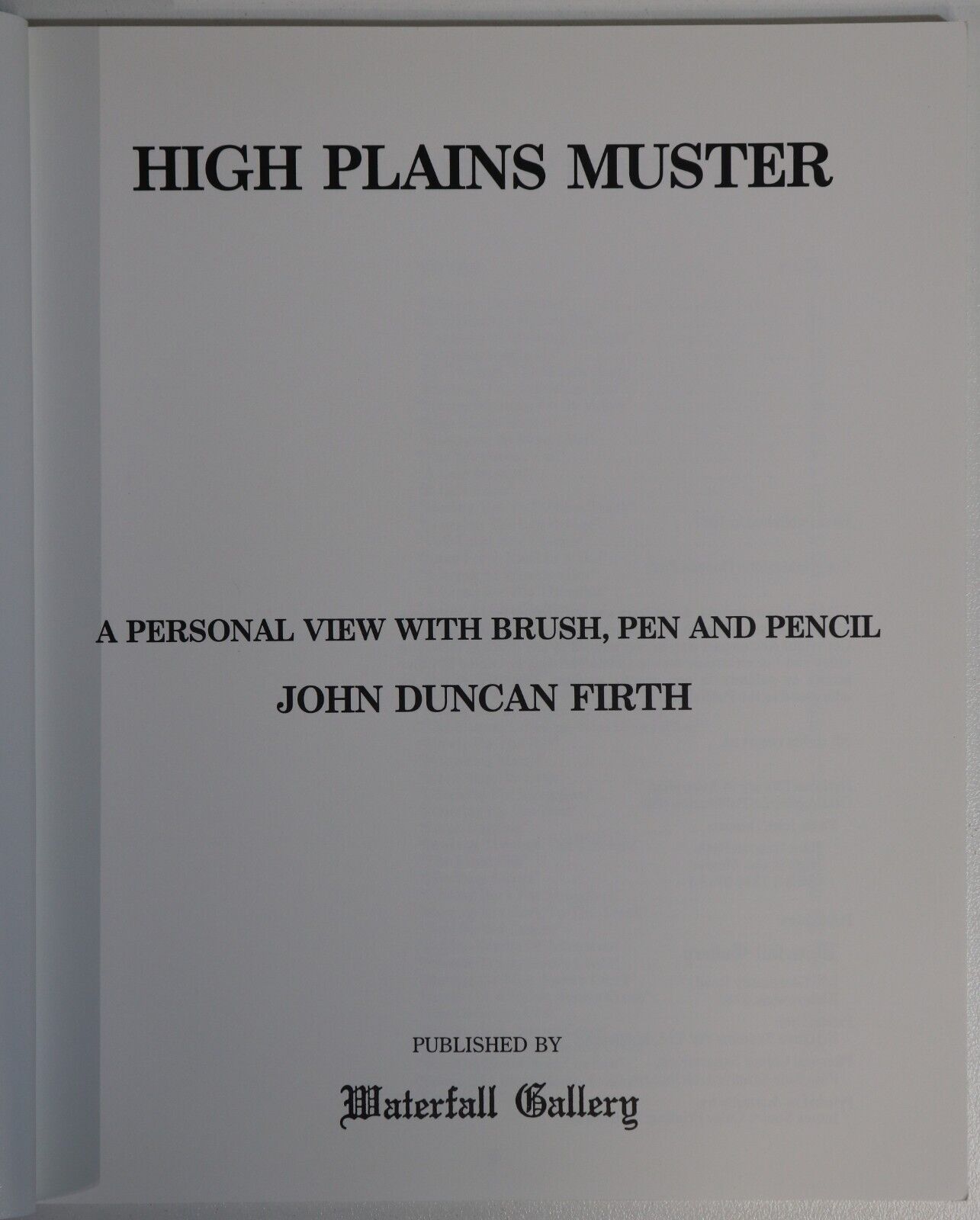 High Plains Muster by John Duncan Firth - 1987 - Australian Art Book - 0
