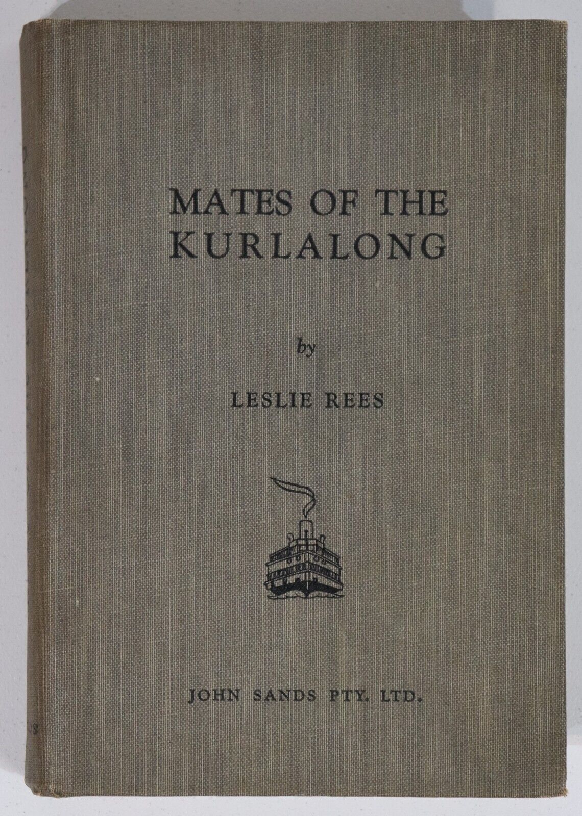 Mates Of The Kulalong by Leslie Rees - 1948 - Antique Australian Fiction Book