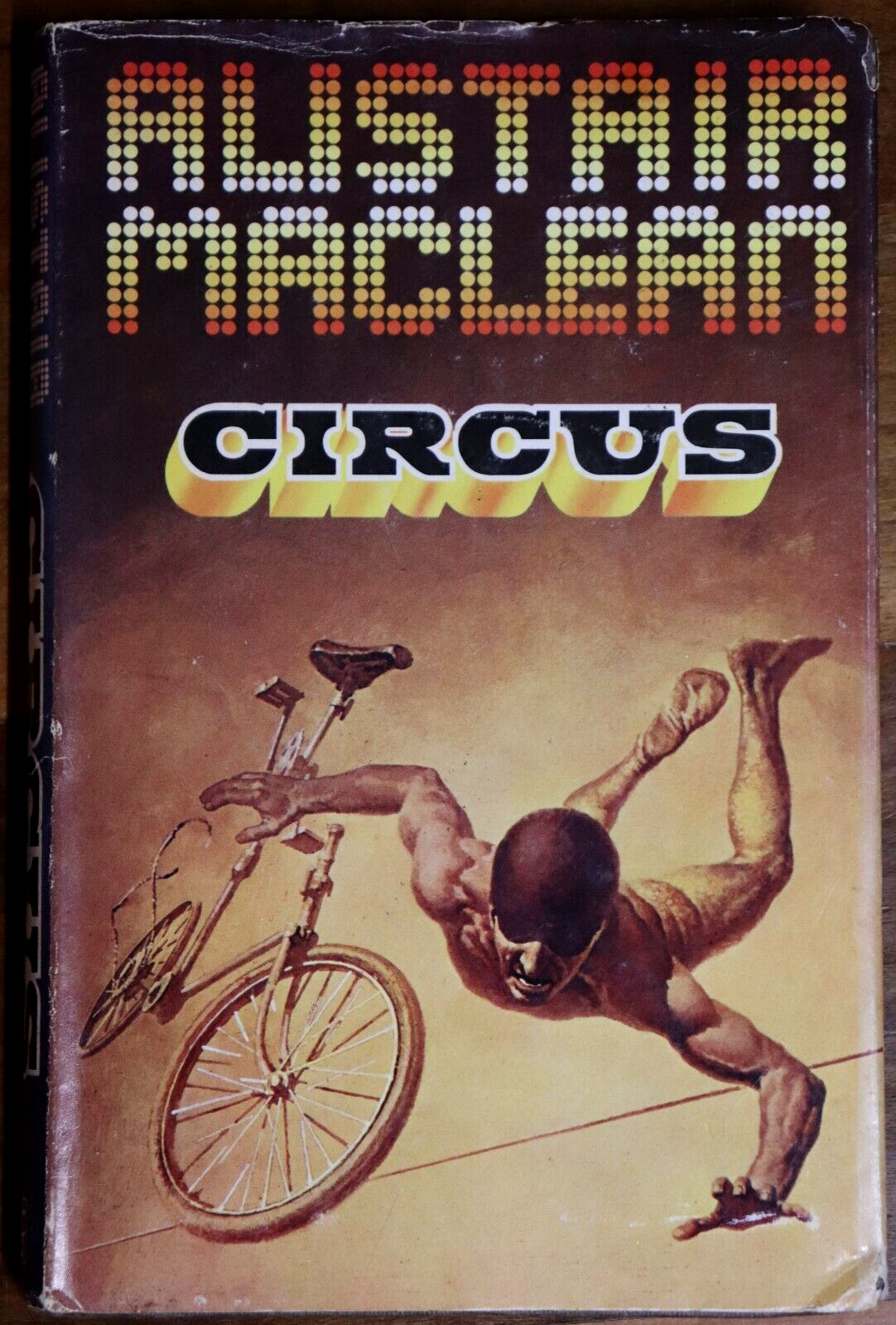 Circus by Alistair MacLean - 1976 - Vintage Fiction Book