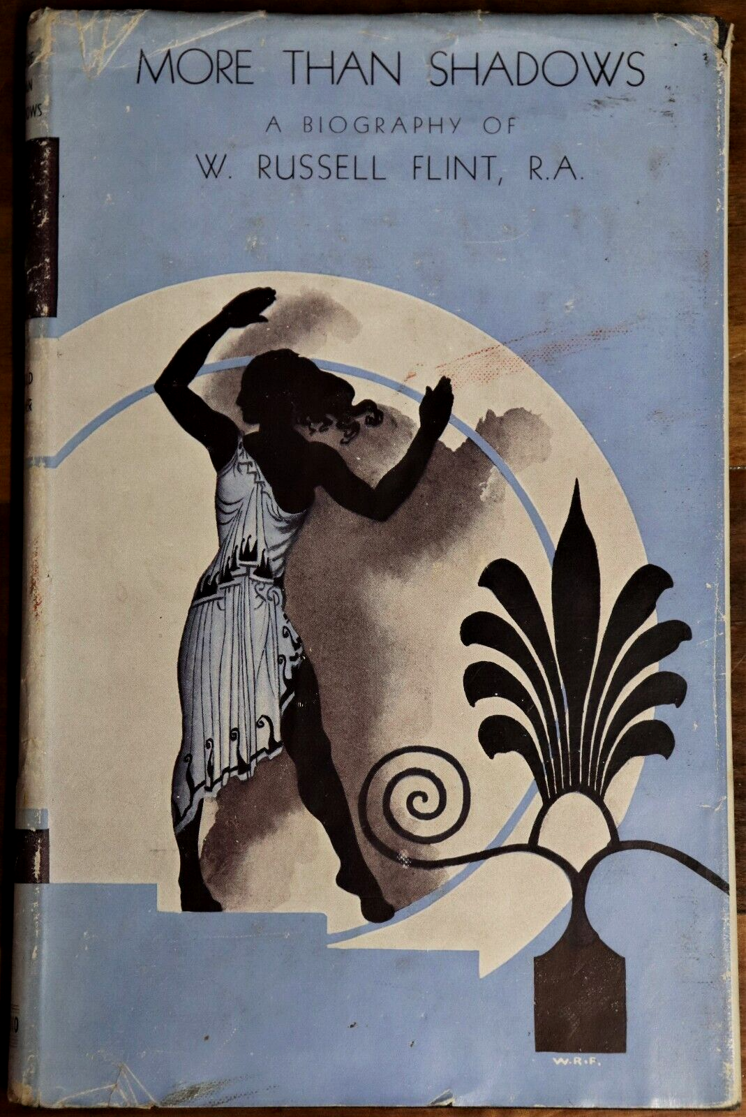 More Than Shadows: Bio W. Russell Flint - 1943 - 1st Edition Antique Art Book