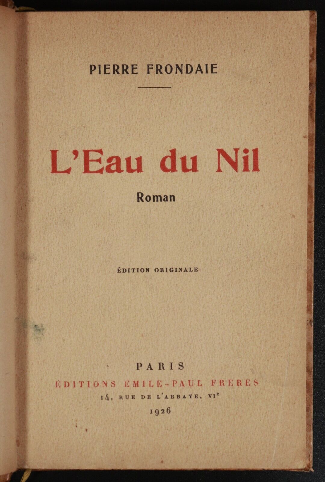 1926 L'Eau Du Nil by Pierre Frondaie Antiquarian French Fiction Book - 0