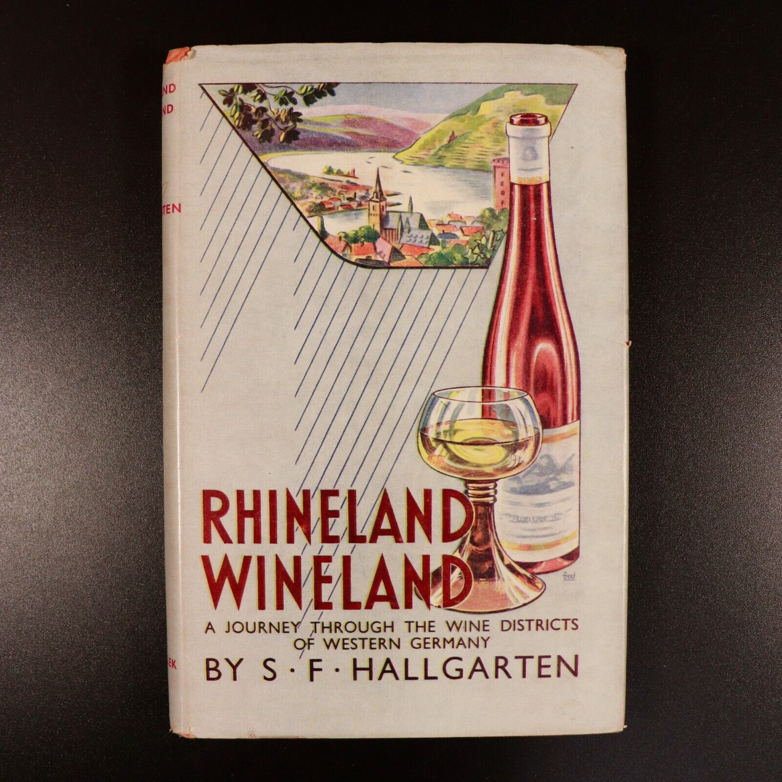 1951 Rhineland Wineland Wine Districts Of Western Germany History Book