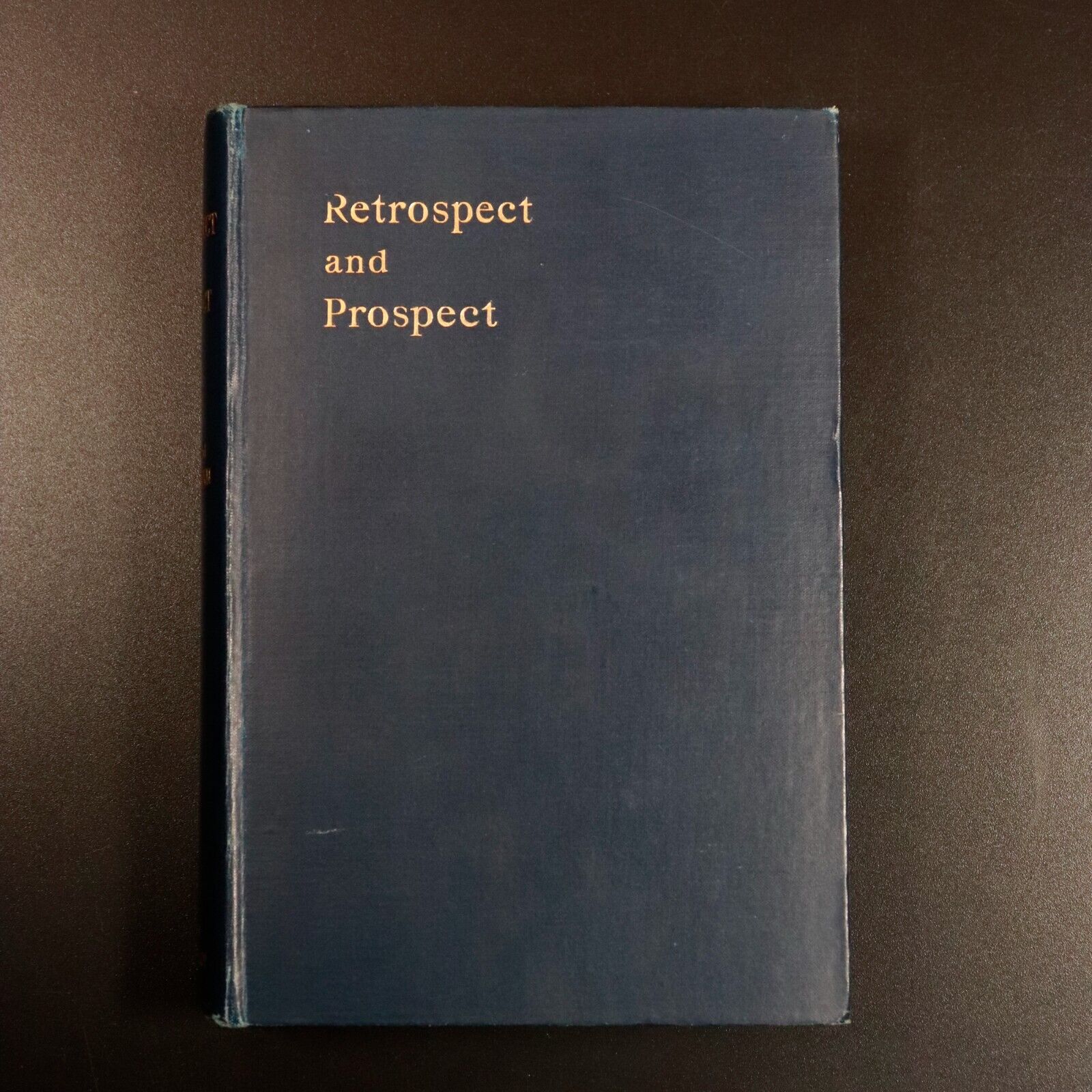 1902 Retrospect & Prospect by A.T. Mahan Antique Military History Book