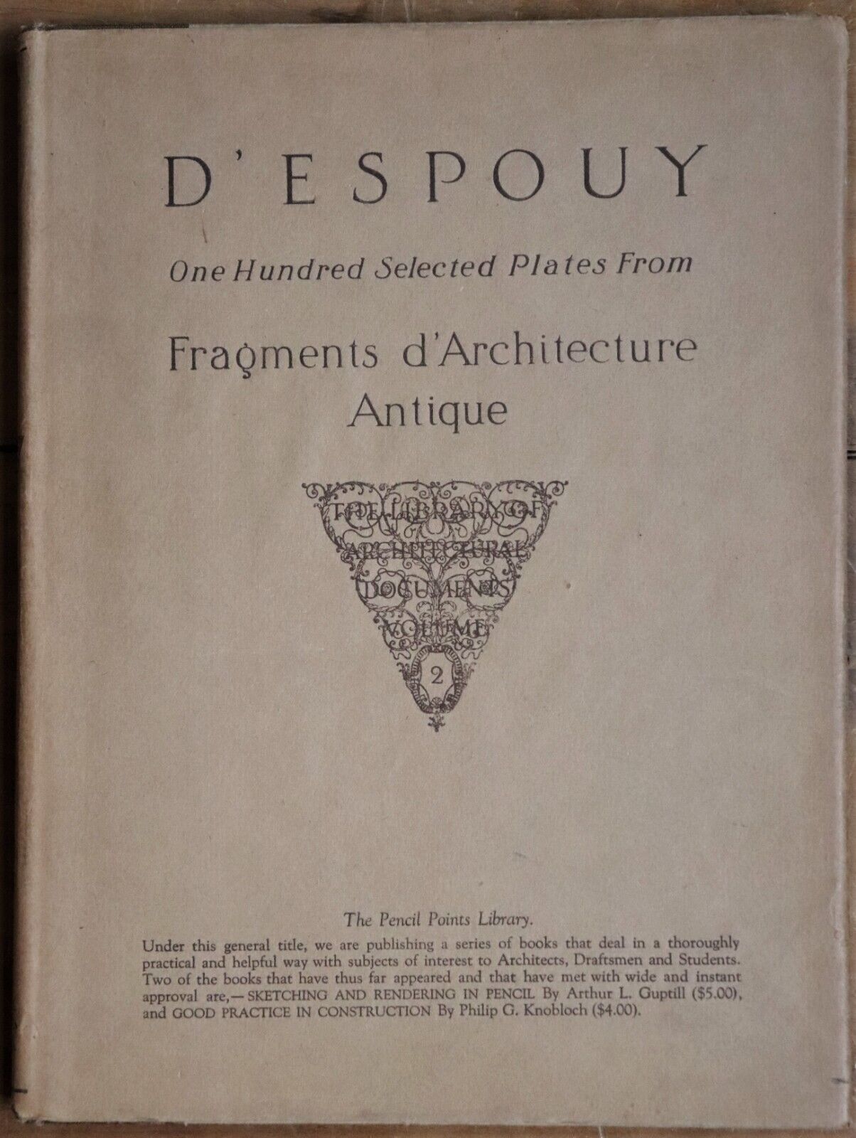 1923 D'Espouy: Fragments D'Architecture Antique 1st Edition Reference Book