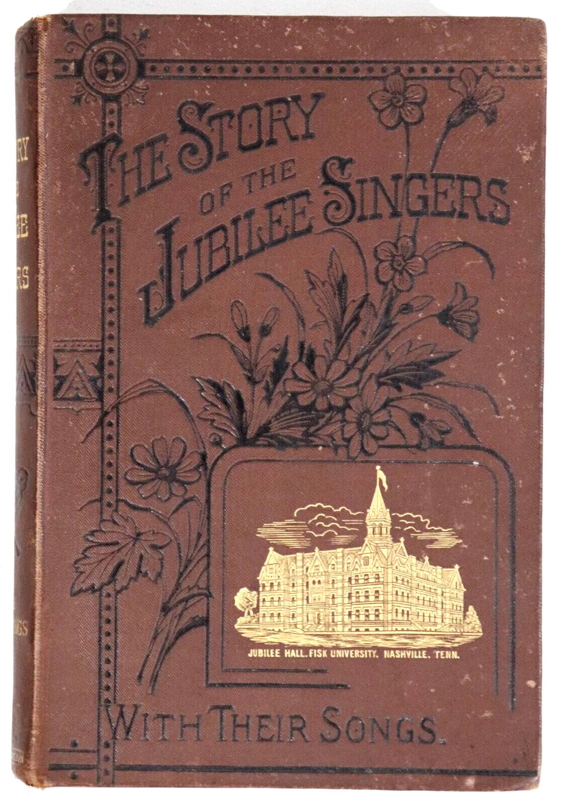 The Story Of The Jubilee Singers - 1886 - Antique American History Book