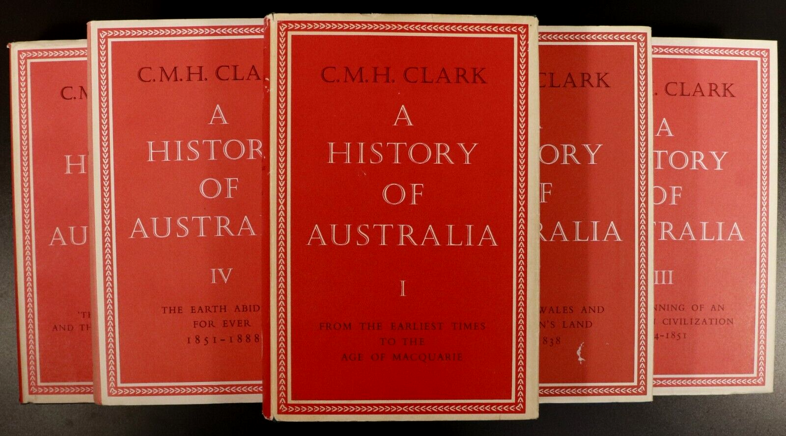 1962 - 1987 6vol A History Of Australia by Manning Clark 1st Ed. History Books