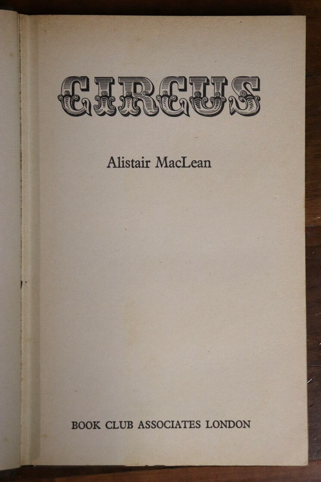 Circus by Alistair MacLean - 1976 - Vintage Fiction Book - 0