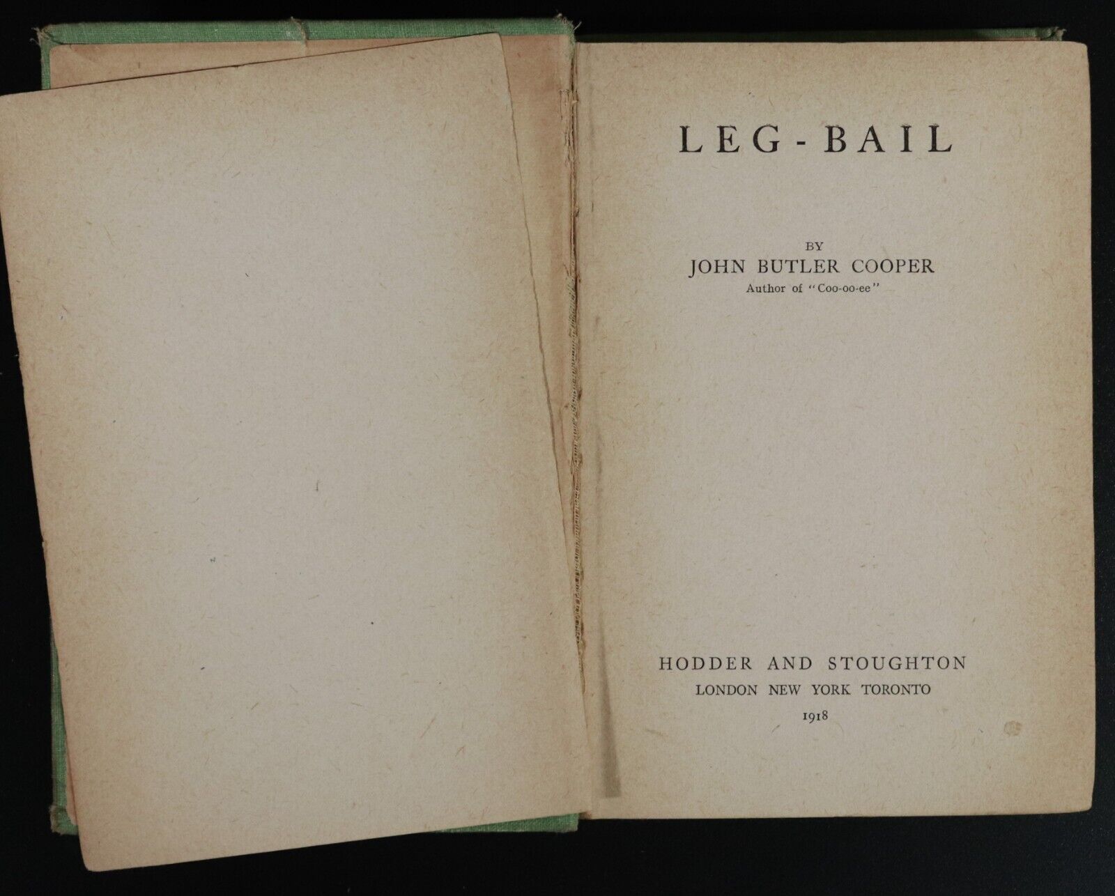 1918 Leg-Bail by John Butler Cooper 1st Edition Australian Fiction Book - 0