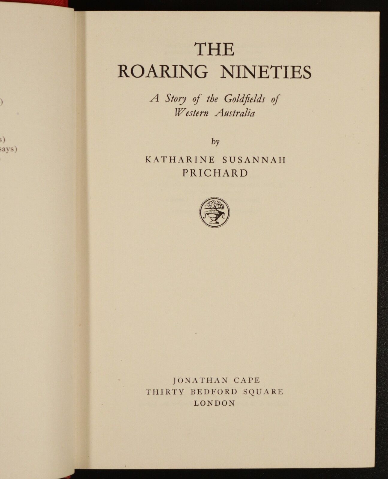 1946 Roaring Nineties Goldfields Of Western Australia Gold Mining Fiction Book - 0