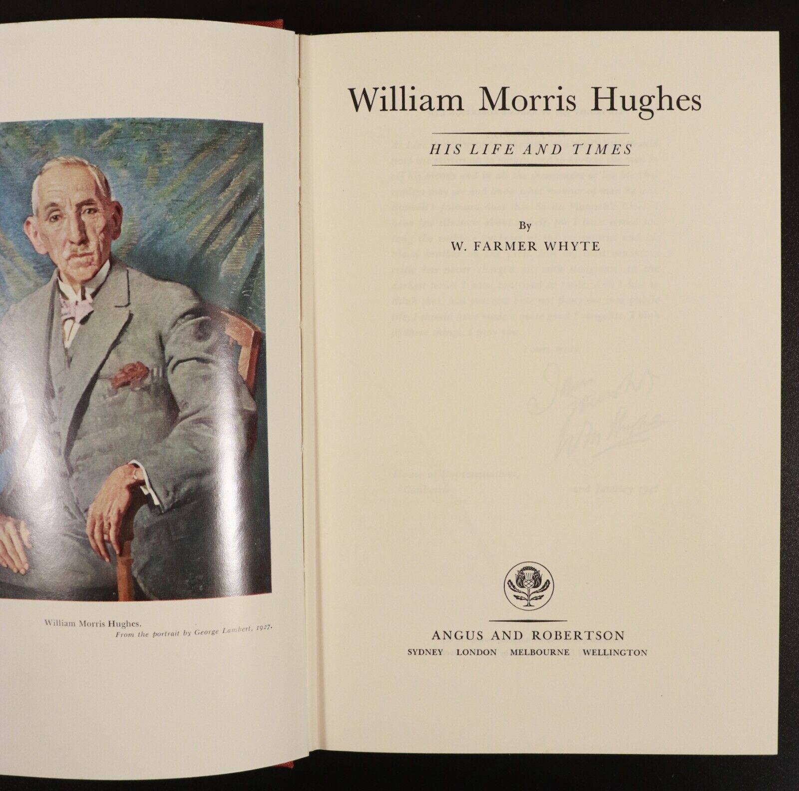 1957 William Morris Hughes by W. Farmer Whyte 1st Ed. Australian History Book