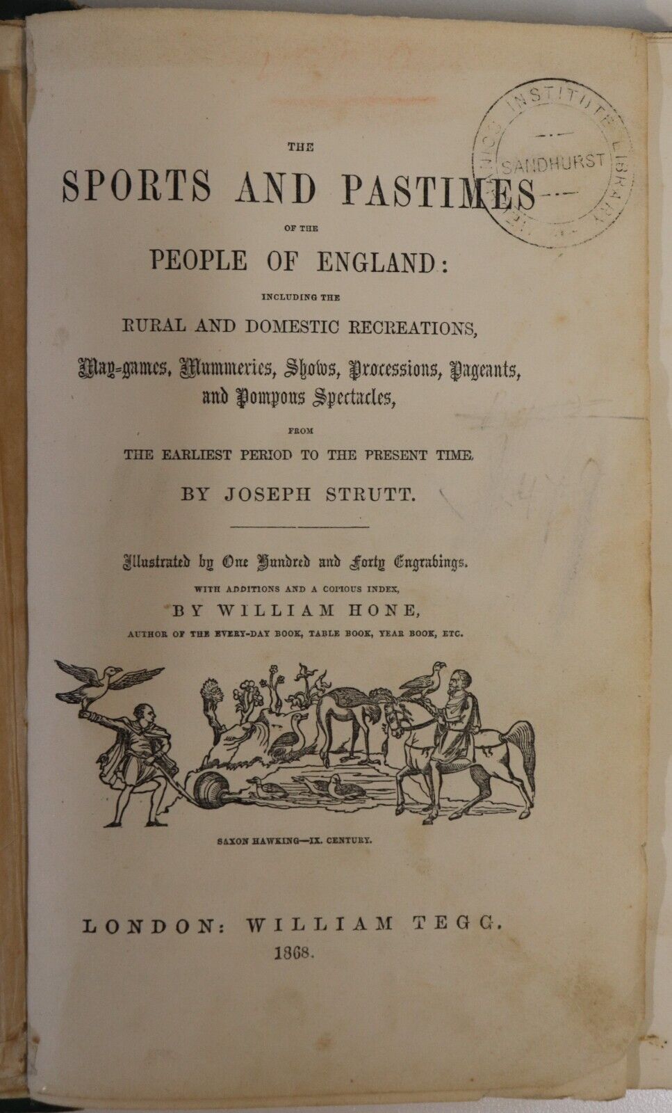 The Sports & Pastimes Of The People Of England - 1868 - Antique History Book