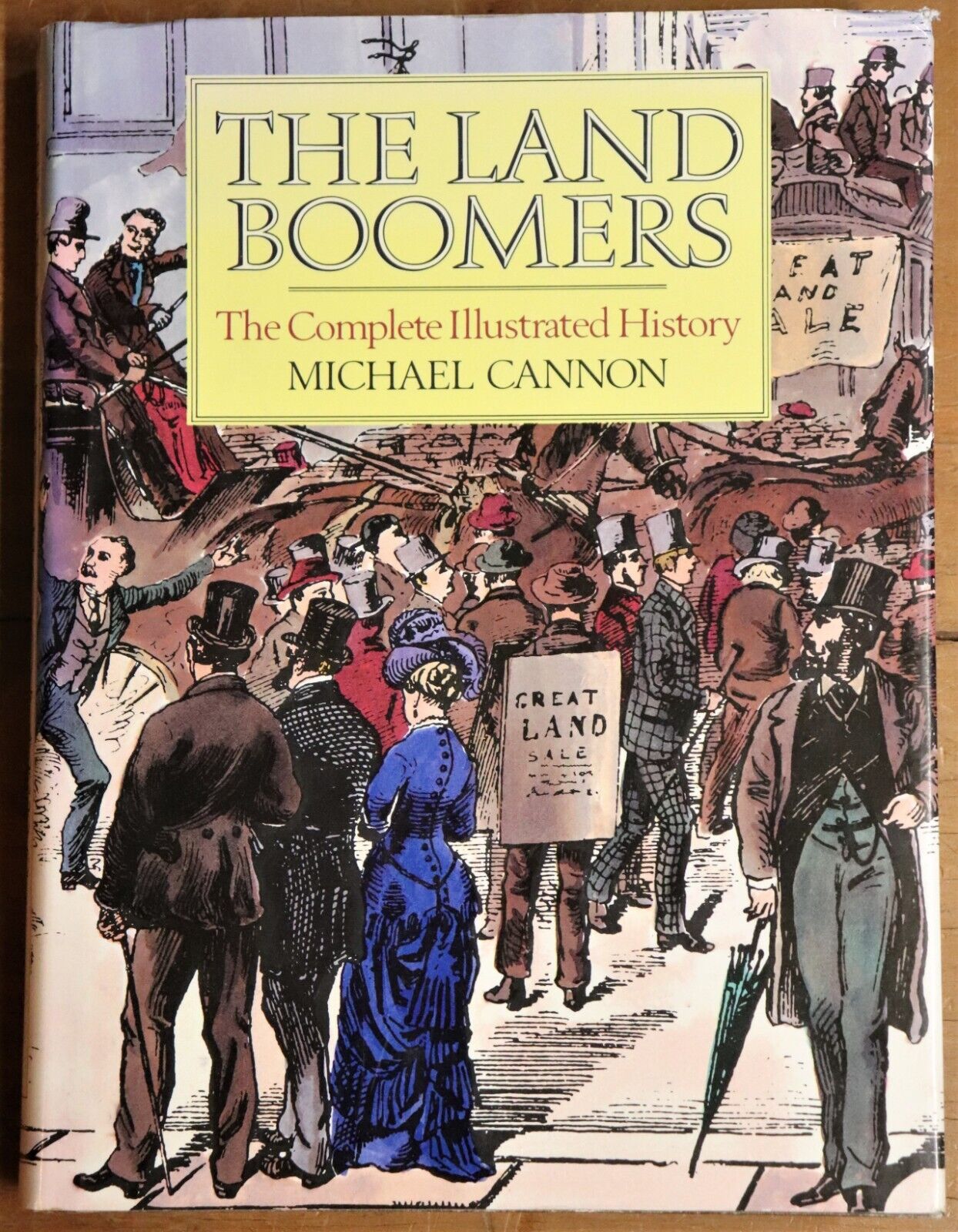 The Land Boomers: Illustrated History - 1986 - Melbourne History Book